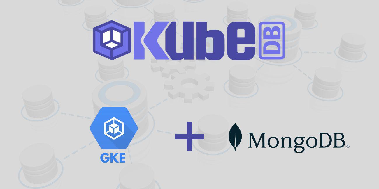 Deploy and Manage MongoDB Sharded Cluster in Google Kubernetes Engine (GKE) using KubeDB