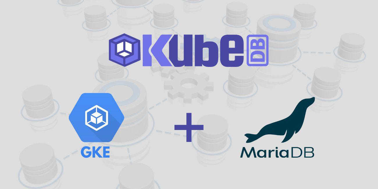 Deploy MariaDB Galera Cluster in Google Kubernetes Engine (GKE)