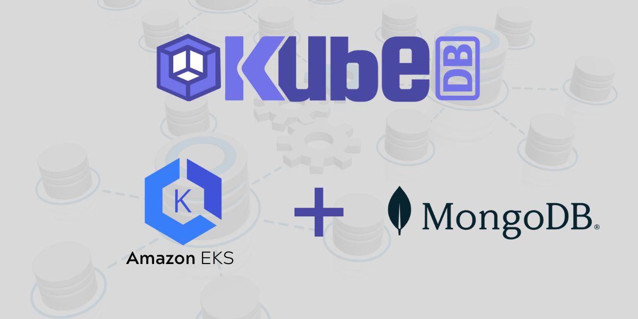 Deploy and Manage MongoDB Sharded Cluster in Amazon Elastic Kubernetes Service (Amazon EKS) using KubeDB