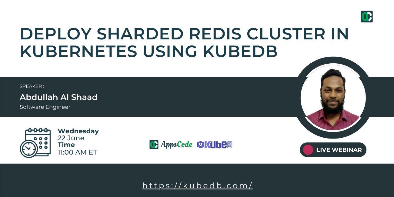 Deploy Sharded Redis Cluster on Kubernetes using KubeDB