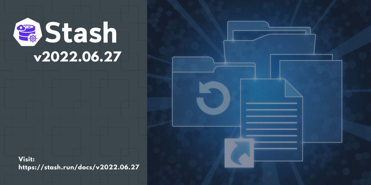 Introducing Stash v2022.06.27