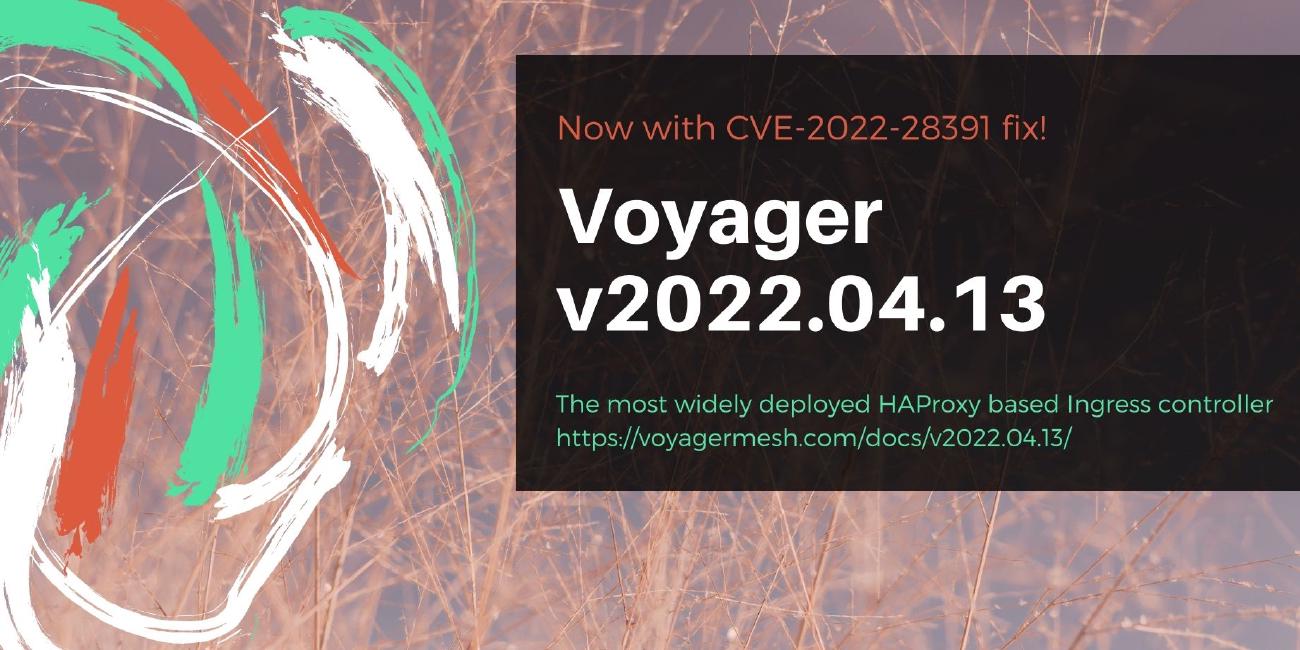 Announcing Voyager v2022.04.13