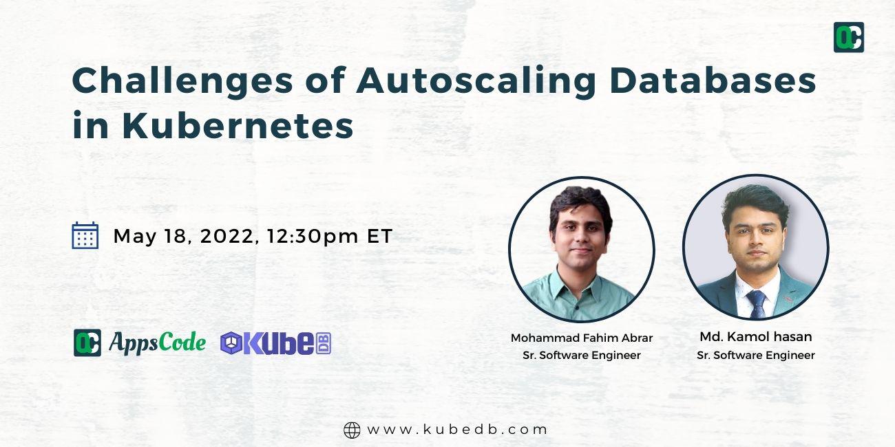 Challenges of Autoscaling Databases in Kubernetes